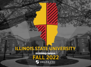 Illinois State University Fall 2022 Delta Chi recruitment flyer.