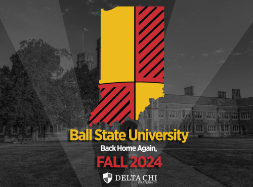 Ball State University Fall 2024 welcome banner with Delta Chi logo.